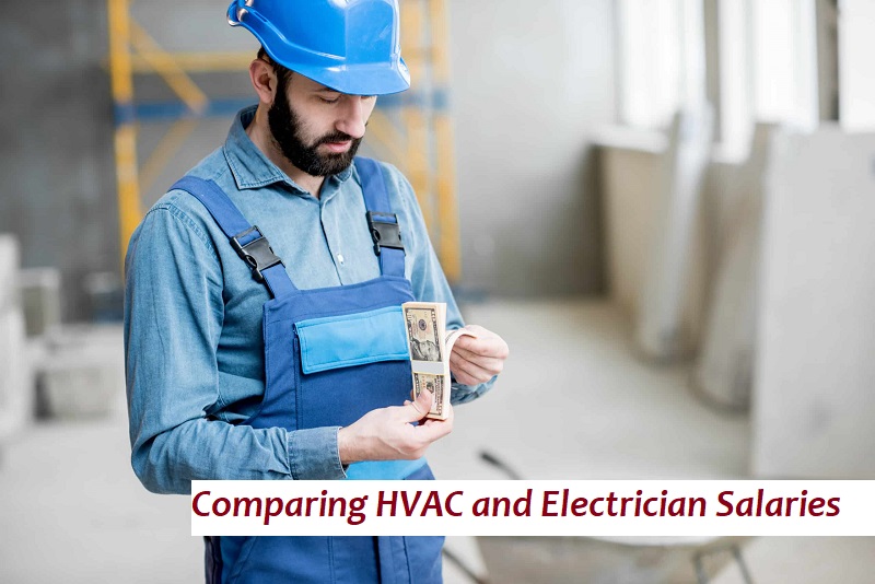 Comparing HVAC and Electrician Salaries